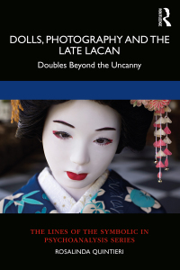 Omslagafbeelding: Dolls, Photography and the Late Lacan 1st edition 9780367682002