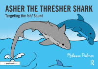 Cover image: Asher the Thresher Shark 1st edition 9780367648664