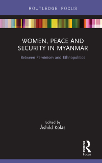 Omslagafbeelding: Women, Peace and Security in Myanmar 1st edition 9780367250447