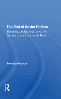 Omslagafbeelding: The End Of Soviet Politics 1st edition 9780367307202