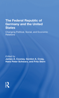 Cover image: The Federal Republic Of Germany And The United States 1st edition 9780367292126