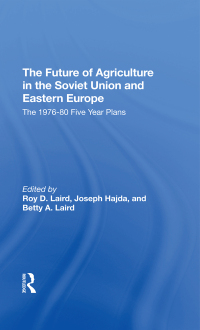 Titelbild: The Future Of Agriculture In The Soviet Union And Eastern Europe 1st edition 9780367292317