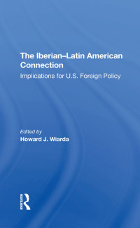 Imagen de portada: The Iberian-latin American Connection 1st edition 9780367292942