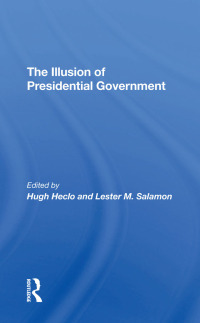 Omslagafbeelding: The Illusion Of Presidential Government 1st edition 9780367292973