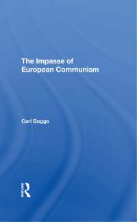 Cover image: The Impasse Of European Communism 1st edition 9780367293000