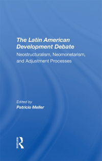 Cover image: The Latin American Development Debate 1st edition 9780367308919