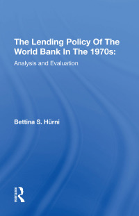 Imagen de portada: The Lending Policy Of The World Bank In The 1970s 1st edition 9780367293505