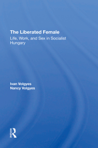 Cover image: The Liberated Female 1st edition 9780367309008