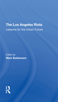 Omslagafbeelding: The Los Angeles Riots 1st edition 9780367293635