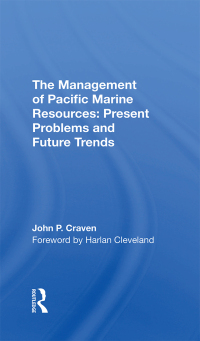 Imagen de portada: The Management Of Pacific Marine Resources 1st edition 9780367309206