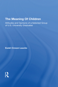 Cover image: The Meaning Of Children 1st edition 9780367293796