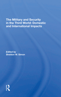 Cover image: The Military And Security In The Third World 1st edition 9780367309480