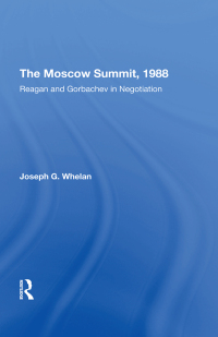 صورة الغلاف: The Moscow Summit, 1988 1st edition 9780367309602