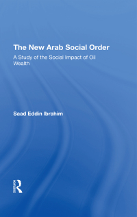 Imagen de portada: The New Arab Social Order 1st edition 9780367309763