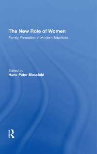 صورة الغلاف: The New Role Of Women 1st edition 9780367309855