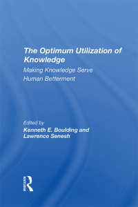 Cover image: The Optimum Utilization Of Knowledge 1st edition 9780367294557