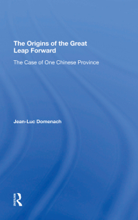 Cover image: The Origins Of The Great Leap Forward 1st edition 9780367294601