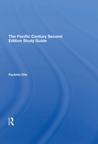 Cover image: The Pacific Century Second Edition Study Guide 1st edition 9780367294649