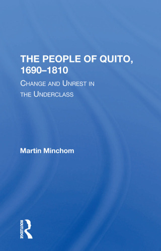 Cover image: The People Of Quito, 1690-1810 1st edition 9780367310172