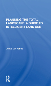 Imagen de portada: Planning The Total Landscape 1st edition 9780367298463