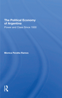 Titelbild: The Political Economy Of Argentina 1st edition 9780367294854