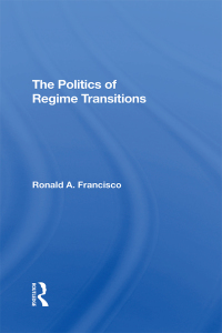 Cover image: The Politics Of Regime Transitions 1st edition 9780367310653