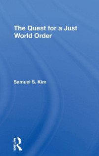 Imagen de portada: The Quest For A Just World Order 1st edition 9780367295417