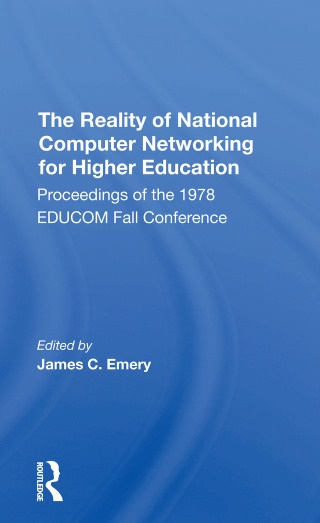 صورة الغلاف: The Reality Of National Computer Networking For Higher Education 1st edition 9780367310905