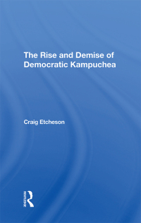 Titelbild: The Rise And Demise Of Democratic Kampuchea 1st edition 9780367295547