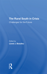 Omslagafbeelding: The Rural South In Crisis 1st edition 9780367311117