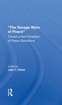 Cover image: The Savage Wars Of Peace 1st edition 9780367295691