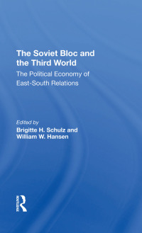 Cover image: The Soviet Bloc And The Third World 1st edition 9780367311407