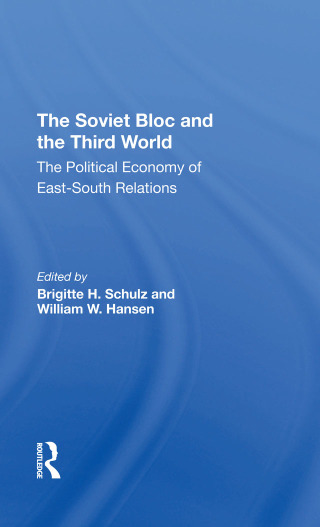 表紙画像: The Soviet Bloc And The Third World 1st edition 9780367311407