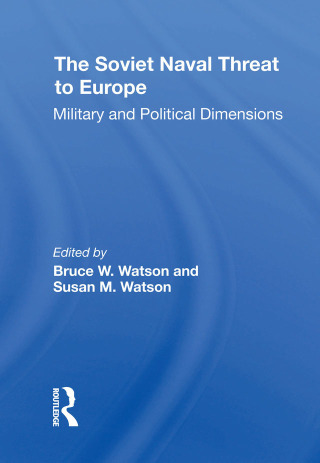Cover image: The Soviet Naval Threat To Europe 1st edition 9780367296032