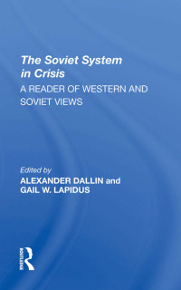 Cover image: The Soviet System In Crisis 1st edition 9780367311520