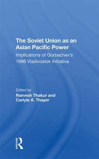 صورة الغلاف: The Soviet Union As An Asianpacific Power 1st edition 9780367296155