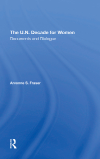 Imagen de portada: The U.n. Decade For Women 1st edition 9780367312206