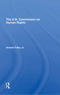 Omslagafbeelding: The Un Commission On Human Rights 1st edition 9780367312329