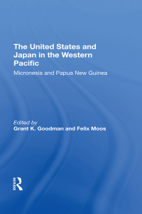 صورة الغلاف: The United States And Japan In The Western Pacific 1st edition 9780367312428