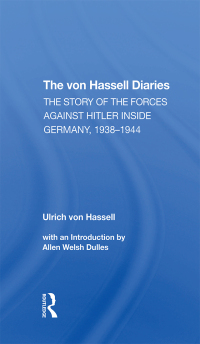 Cover image: The Von Hassell Diaries 1st edition 9780367312565