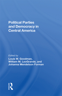 Imagen de portada: Political Parties And Democracy In Central America 1st edition 9780367283483