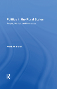 صورة الغلاف: Politics In The Rural States 1st edition 9780367299163