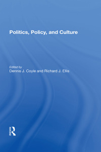 Omslagafbeelding: Politics, Policy, And Culture 1st edition 9780367299217