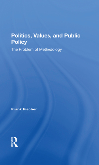 Omslagafbeelding: Politics, Values, And Public Policy 1st edition 9780367283803