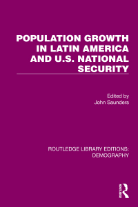 Omslagafbeelding: Population Growth In Latin America And U.S. National Security 1st edition 9780367283889