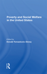 表紙画像: Poverty And Social Welfare In The United States 1st edition 9780367299491