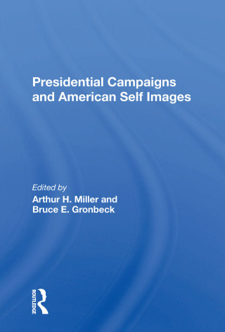 Immagine di copertina: Presidential Campaigns And American Self Images 1st edition 9780367299651