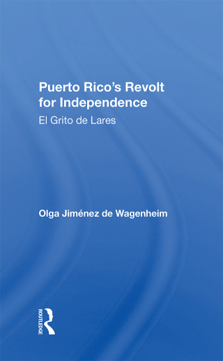 صورة الغلاف: Puerto Rico's Revolt For Independence 1st edition 9780367300326