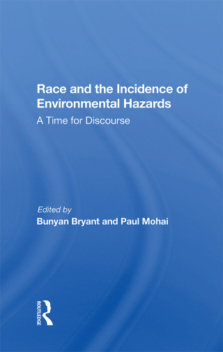 Cover image: Race And The Incidence Of Environmental Hazards 1st edition 9780367284916