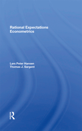 Cover image: Rational Expectations Econometrics 1st edition 9780367285012